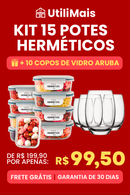 Kit 15 Potes Herméticos de Vidro + 10 Copos de Vidro Aruba de Brinde
